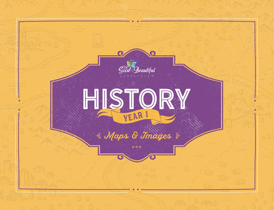 The Good and the Beautiful - History - Year 1 Maps & Images  -  PDF MUST BE PURCHASED FROM TGATB