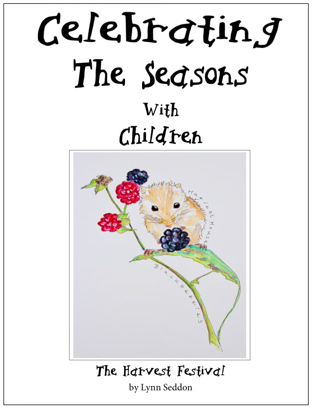 Celebrating The Seasons - Harvest  -  PDF MUST BE PURCHASED FROM RAISING LITTLE SHOOTS